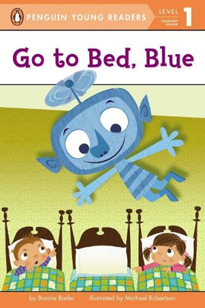Go to Bed, Blue, Bonnie Bader - Paperback - 9780448482194