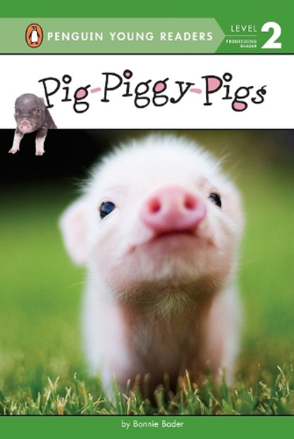 Pig-Piggy-Pigs, Bonnie Bader - Paperback - 9780448482217