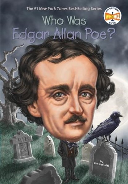 Who Was Edgar Allan Poe?, Jim Gigliotti ; Who HQ - Paperback - 9780448483115