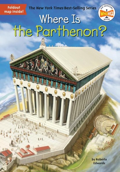 Where Is the Parthenon?, Roberta Edwards ; Who Hq - Paperback - 9780448488899