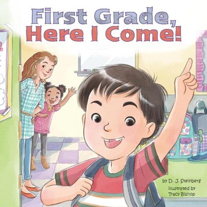 First Grade, Here I Come!, D.J. Steinberg - Paperback - 9780448489209