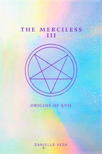 The Merciless III, Danielle Vega - Ebook - 9780448493541