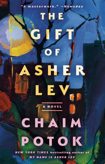 The Gift of Asher Lev, Chaim Potok - Paperback - 9780449001158