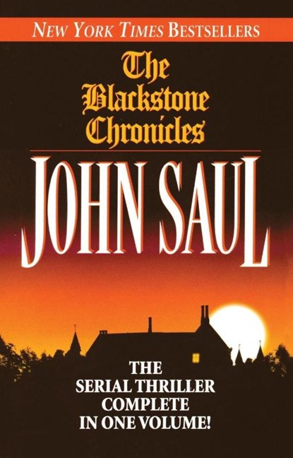 The Blackstone Chronicles, John Saul - Paperback - 9780449001929
