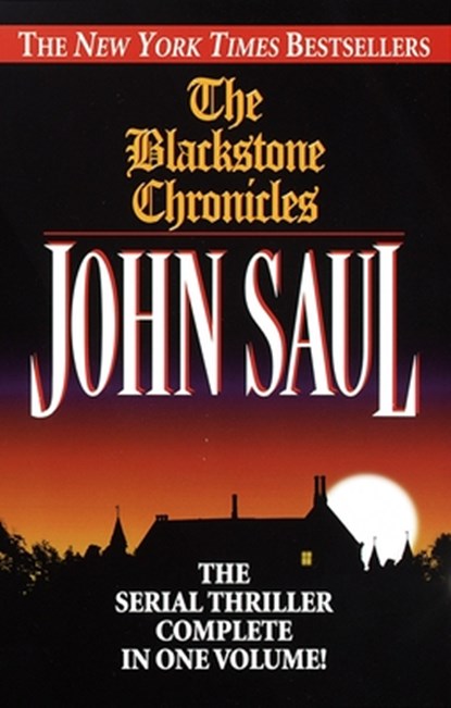 The Blackstone Chronicles, John Saul - Paperback - 9780449001929