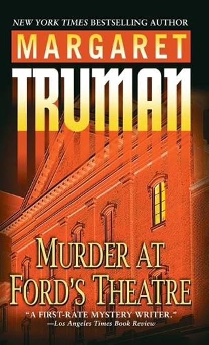 Murder at Ford's Theatre, Margaret Truman - Paperback - 9780449007389