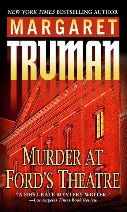 Murder at Ford's Theatre, Margaret Truman - Paperback - 9780449007389