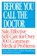 Before You Call the Doctor, Bobbie Hasselbring ; Michael Castleman ; Anne Simons - Paperback - 9780449007426