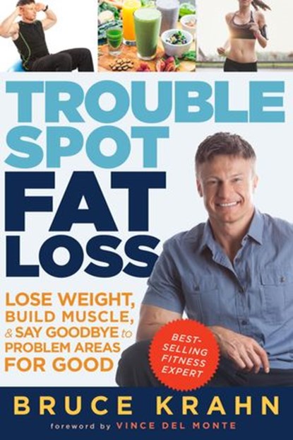 Trouble Spot Fat Loss, Bruce Krahn - Ebook - 9780449016541