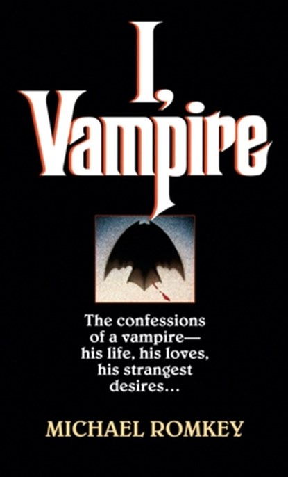 I, Vampire, Michael Romkey - Paperback - 9780449146385