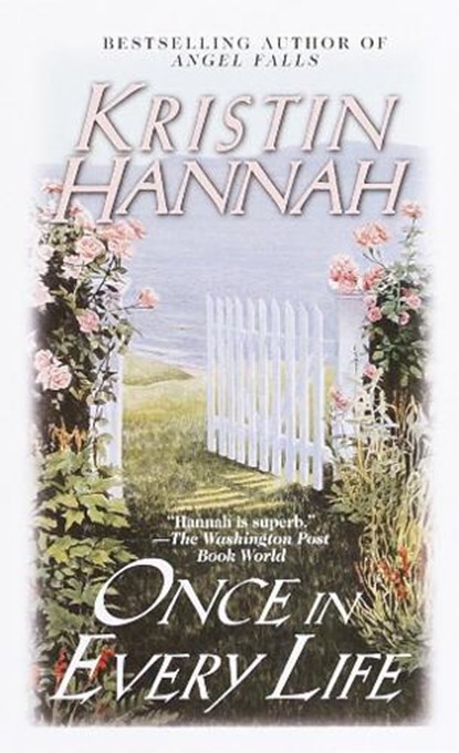Hannah, K: Once in Every Life, Kristin Hannah - Paperback - 9780449148389