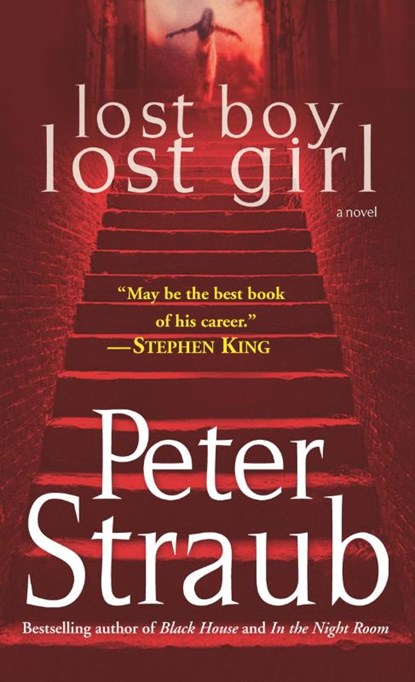 Lost Boy Lost Girl, Peter Straub - Paperback - 9780449149911