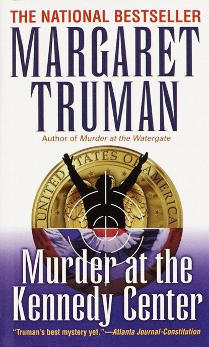 Murder at the Kennedy Center, Margaret Truman - Paperback - 9780449212080
