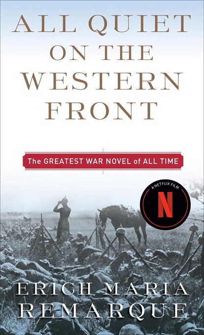 All Quiet on the Western Front, Erich Maria Remarque - Paperback - 9780449213940