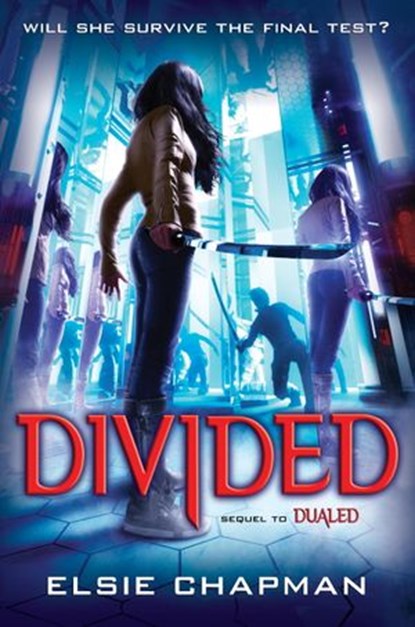 Divided (Dualed Sequel), Elsie Chapman - Ebook - 9780449812976