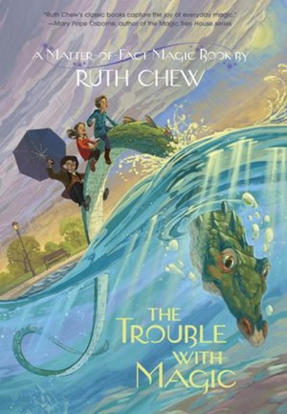A Matter-of-Fact Magic Book: The Trouble with Magic, Ruth Chew - Ebook - 9780449813829