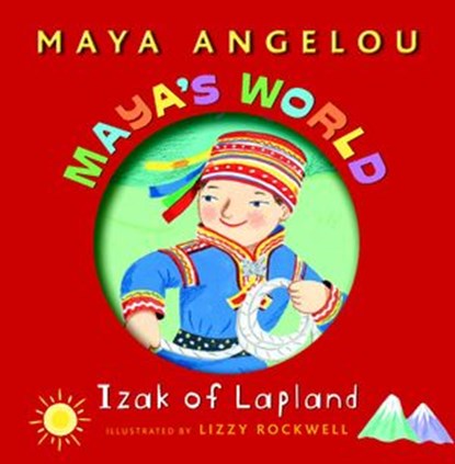 Maya's World: Izak of Lapland, Maya Angelou - Ebook - 9780449818312