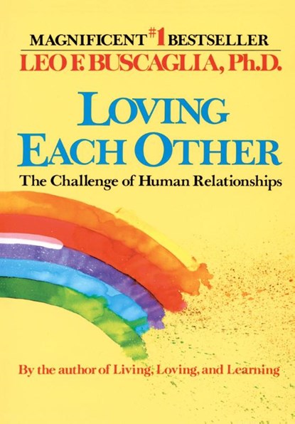 Loving Each Other, Leo F. Buscaglia - Paperback - 9780449901571