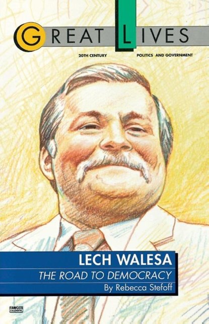 Lech Walesa, Rebecca Stefoff - Paperback - 9780449906255