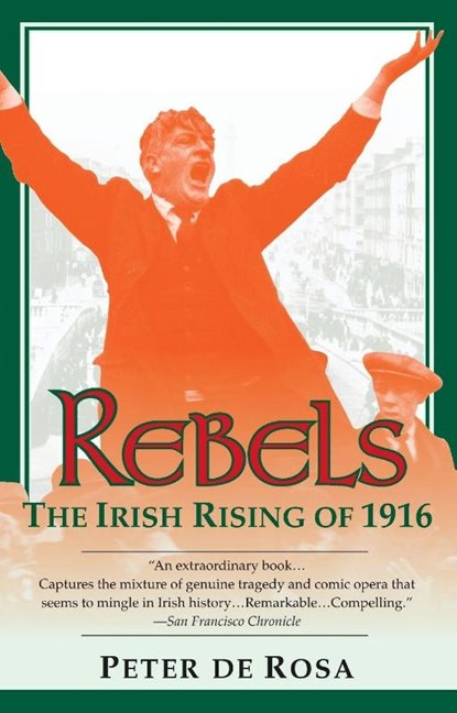 Rebels, Peter De Rosa - Paperback - 9780449906828