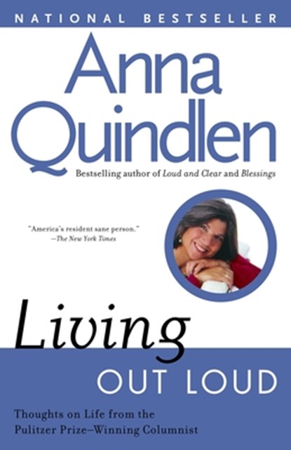 Living Out Loud, Anna Quindlen - Paperback - 9780449909126