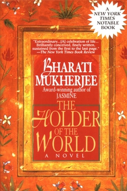 Holder of the World, Bharati Mukherjee - Paperback - 9780449909669