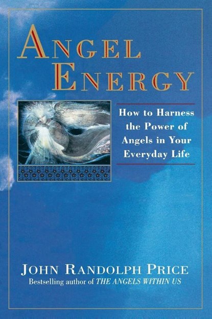Angel Energy, John Randolph Price - Paperback - 9780449909836