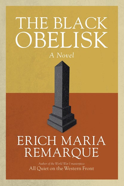 The Black Obelisk, Erich Maria Remarque - Paperback - 9780449912447