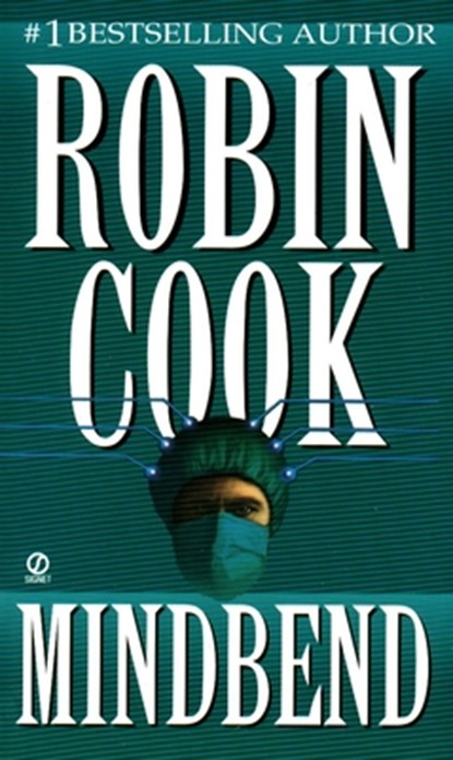 Mindbend, Robin Cook - Paperback - 9780451141088