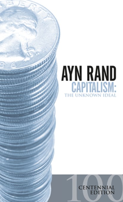 CAPITALISM, Ayn Rand ; Nathaniel Branden ; Alan Greenspan - Paperback - 9780451147950