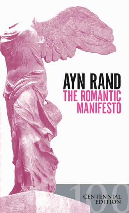 The Romantic Manifesto, Ayn Rand - Paperback - 9780451149169