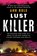 Lust Killer (Revised Edn), RULE,  Ann - Paperback - 9780451166876