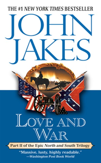 Love and War, John Jakes - Paperback - 9780451200822