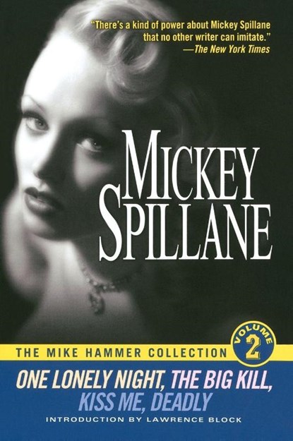 The Mike Hammer Collection, Volume II, Mickey Spillane - Paperback - 9780451204257