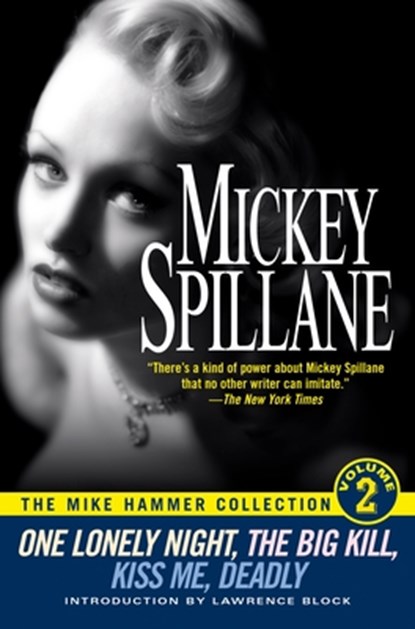 The Mike Hammer Collection, Volume II, Mickey Spillane - Paperback - 9780451204257