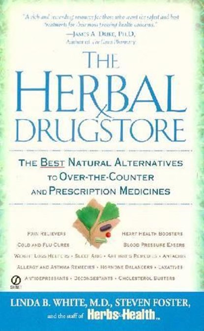 The Herbal Drugstore, Linda B. White - Paperback - 9780451205100