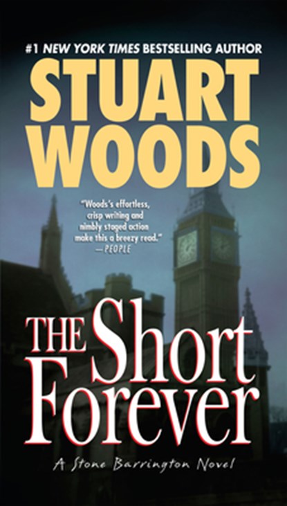 The Short Forever, Stuart Woods - Paperback - 9780451208088