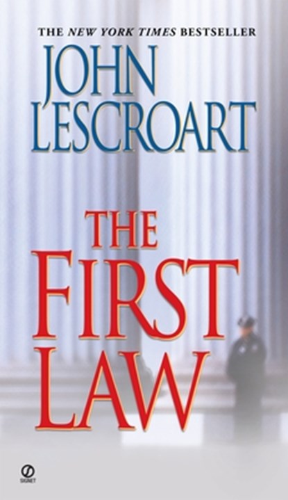 The First Law, John Lescroart - Paperback - 9780451210227