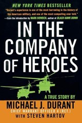 In the Company of Heroes - Michael J. Durant ; Steven Hartov - 9780451210609
