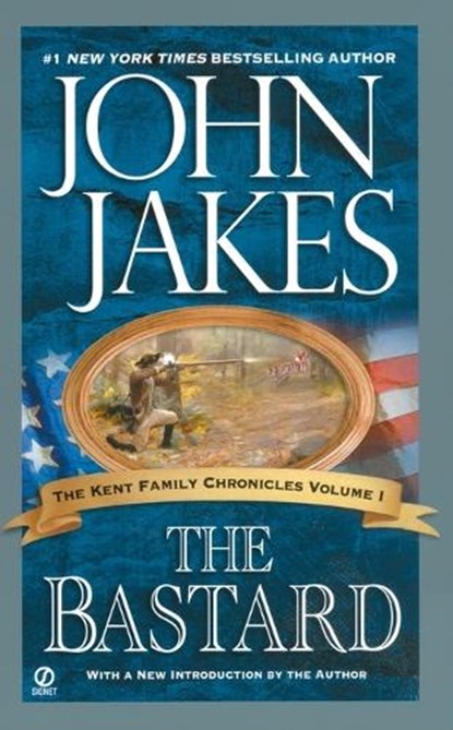 The Bastard, John Jakes - Paperback - 9780451211033