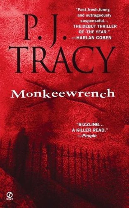 Tracy, P: Monkeewrench, P J Tracy - Paperback - 9780451211576
