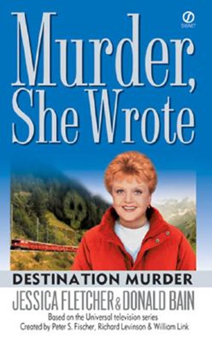 Murder, She Wrote: Destination Murder, Jessica Fletcher - Paperback - 9780451212849