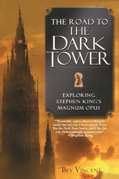 The Road to the Dark Tower, Bev Vincent - Paperback - 9780451213044