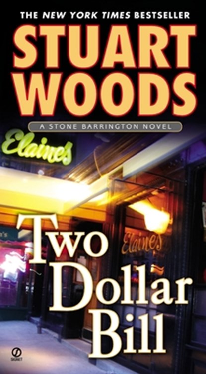 Two Dollar Bill, Stuart Woods - Paperback - 9780451213198
