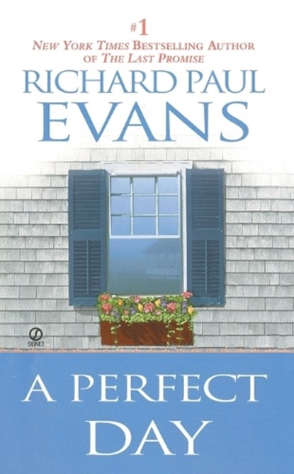 A Perfect Day, Richard Paul Evans - Paperback - 9780451213266