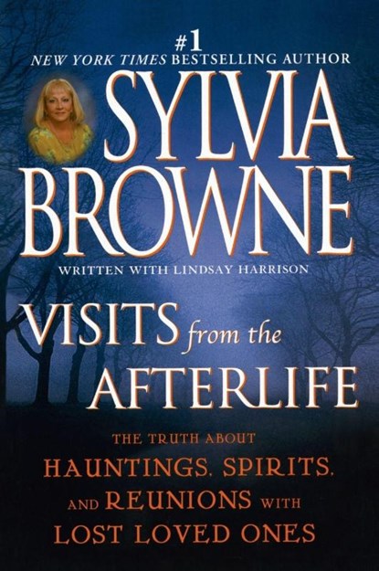 Visits from the Afterlife, Sylvia Browne - Paperback - 9780451213273