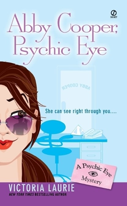 Abby Cooper: Psychic Eye: A Psychic Eye Mystery, Victoria Laurie - Paperback - 9780451213631