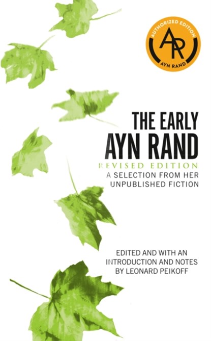 The Early Ayn Rand, Ayn Rand - Paperback Pocket - 9780451214652