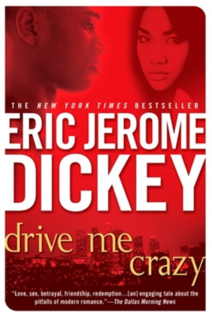 Drive Me Crazy, Eric Jerome Dickey - Paperback - 9780451215192