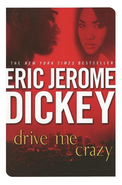 Drive Me Crazy, Eric Jerome Dickey - Paperback - 9780451215192